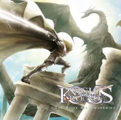 Knights Of Round : The Book of Awakening